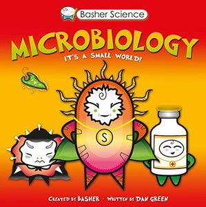 Basher Science: Microbiology 