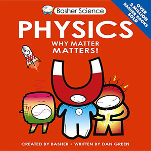 Basher Science: Physics 