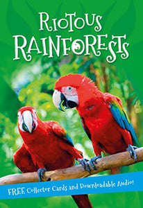 It's all about... Riotous Rainforests 