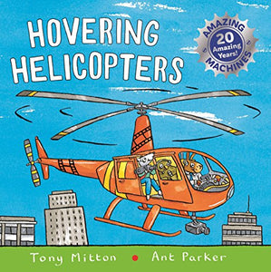 Amazing Machines: Hovering Helicopters 