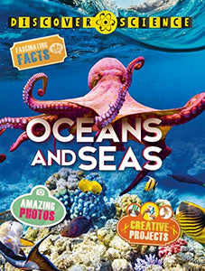 Discover Science: Oceans and Seas 