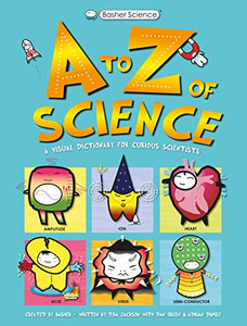 Basher Science: A to Z of Science 