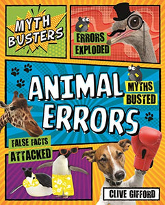 Myth Busters: Animal Errors 