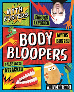 Myth Busters: Body Bloopers 