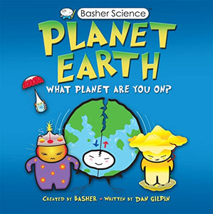 Basher Science: Planet Earth 