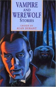 Vampire and Werewolf Stories 