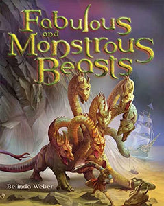 Fabulous and Monstrous Beasts 