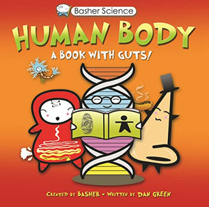 Basher Science: Human Body 