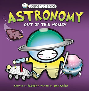 Basher Science: Astronomy 