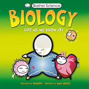 Basher Science: Biology 