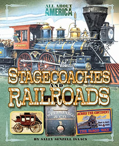 Stagecoaches and Railroads 