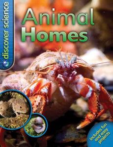 Discover Science: Animal Homes 