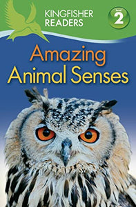 Amazing Animal Senses 