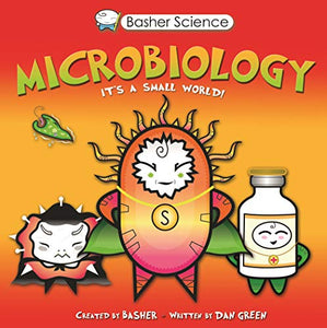 Basher Science: Microbiology 