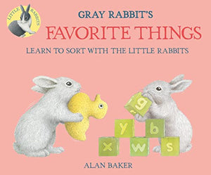 Gray Rabbit's Favorite Things 