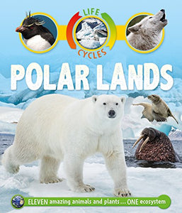 Life Cycles: Polar Lands 