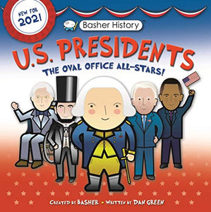 Basher History: Us Presidents 