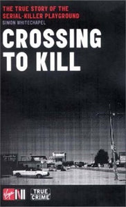 Crossing to Kill 