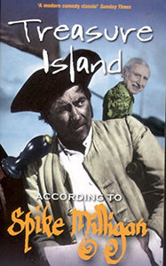 Treasure Island According to Spike Milligan 