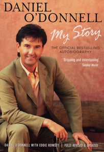 Daniel O'Donnell - My Story 