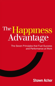 The Happiness Advantage 