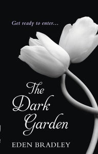 The Dark Garden 