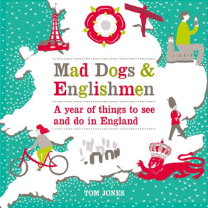 Mad Dogs and Englishmen 