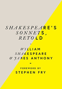 Shakespeare’s Sonnets, Retold 