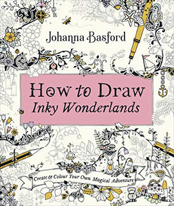 How to Draw Inky Wonderlands 