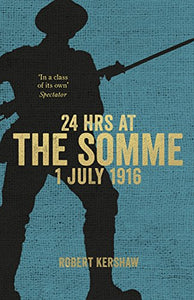 24 Hours at the Somme 