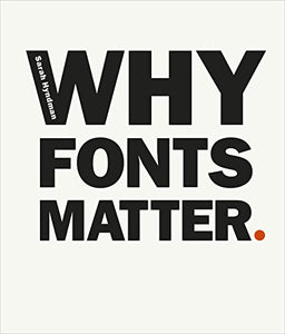 Why Fonts Matter 