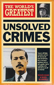 World's Greatest Unsolved Crimes 