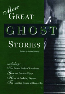 More Great Ghost Stories 