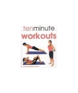 10 Minute Workouts 