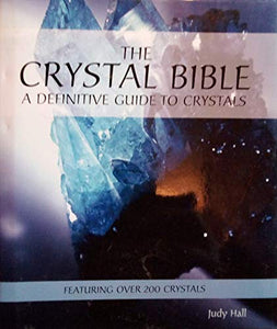 Crystal Bible (Mind Body & Spirit Bibles) 