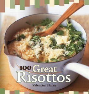 100 Great Risottos 