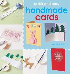 Quick and Easy Handmade Cards 