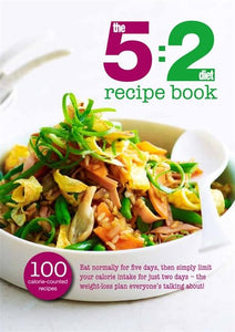 The 5:2 Diet Recipe Book 