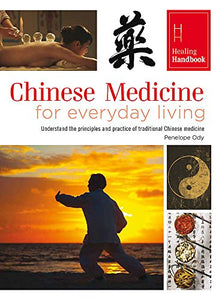 Healing Handbooks: Chinese Medicine for Everyday Living 