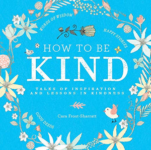 How to be Kind 