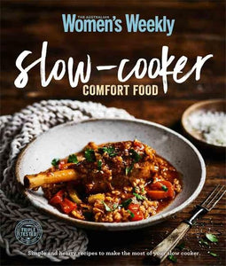 Everyday Slow-cooker Comfort Food 