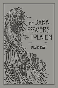 The Dark Powers of Tolkien 