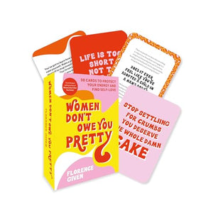 Women Don't Owe You Pretty - The Card Deck 