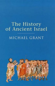 The History of Ancient Israel 