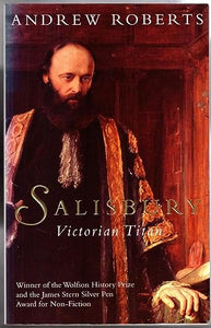 Salisbury: Victorian Titan 