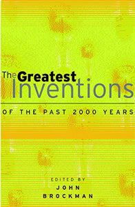 The Greatest Inventions of the Past 2000 Years 