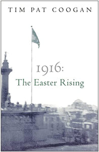 1916: The Easter Rising 