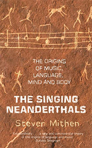 The Singing Neanderthals 