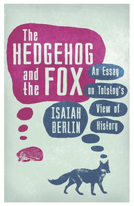 The Hedgehog And The Fox 