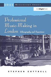 Professional Music-Making in London 